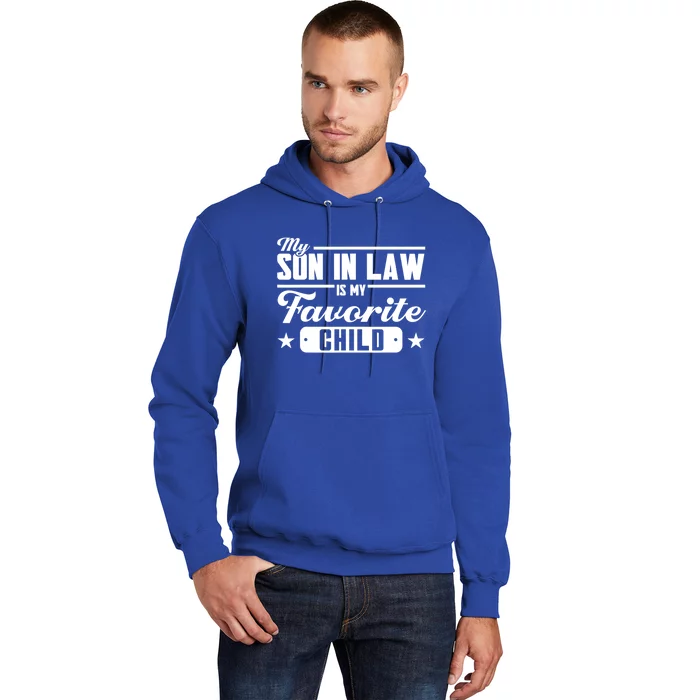 My Son In Law Is My Favorite Family Gift Hoodie