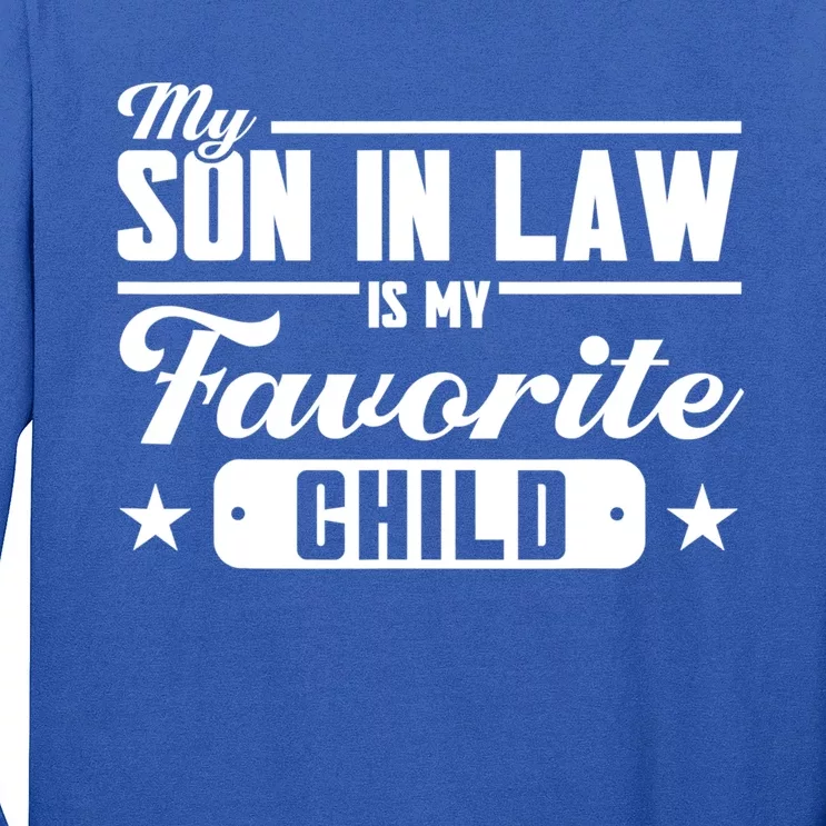 My Son In Law Is My Favorite Family Gift Long Sleeve Shirt