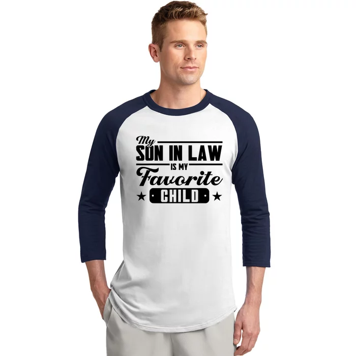 My Son In Law Is My Favorite Family Gift Baseball Sleeve Shirt