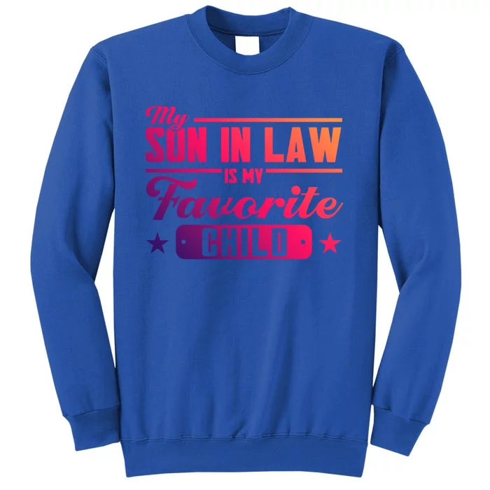 My Son In Law Is My Favorite Family Gift Sweatshirt