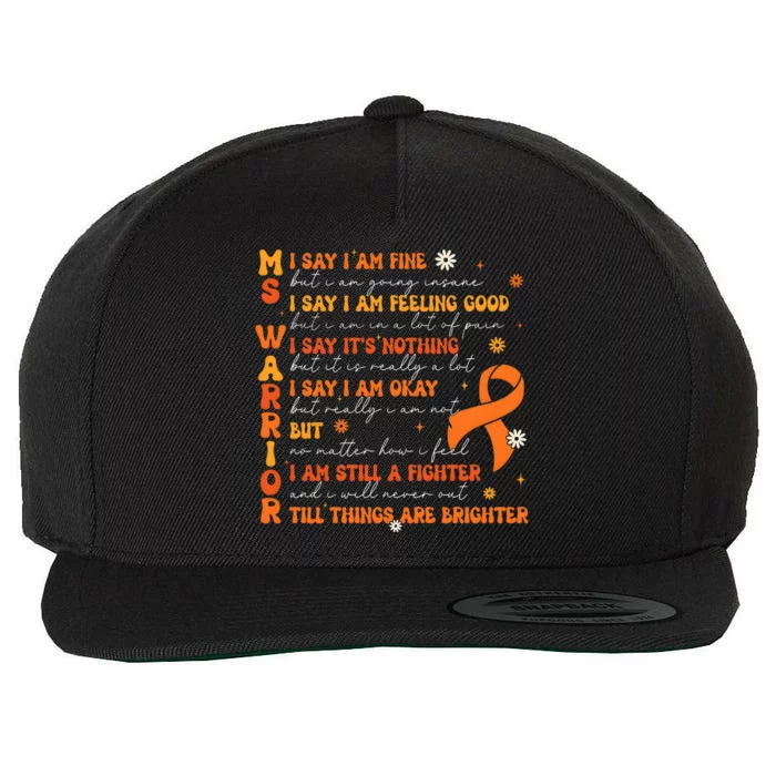 Multiple Sclerosis I Say IM Fine Wool Snapback Cap