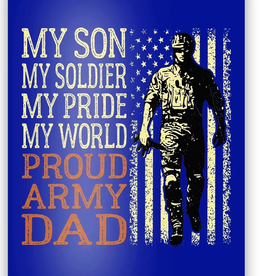 My Son Is A Soldier Hero Proud Army Dad Us Military Father Poster