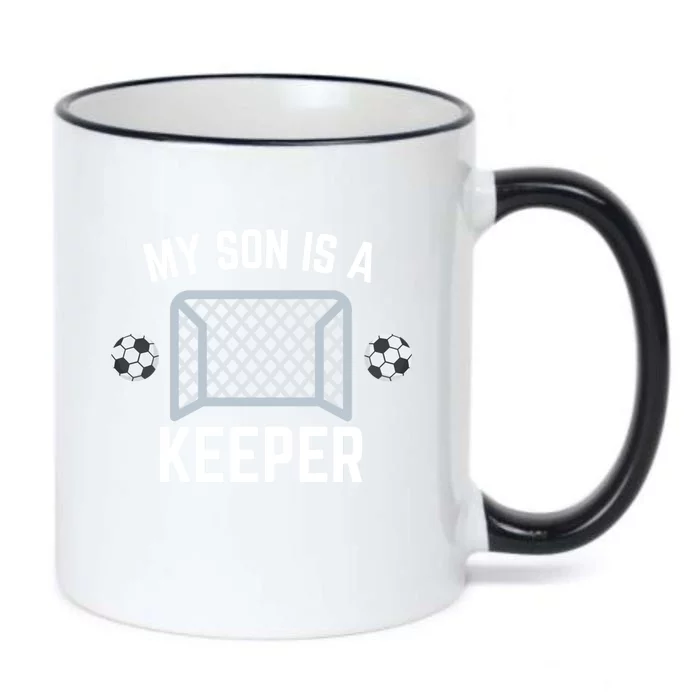 My Son Is A Keeper Soccer Goalie Player Parents Mom Dad Gift Black Color Changing Mug