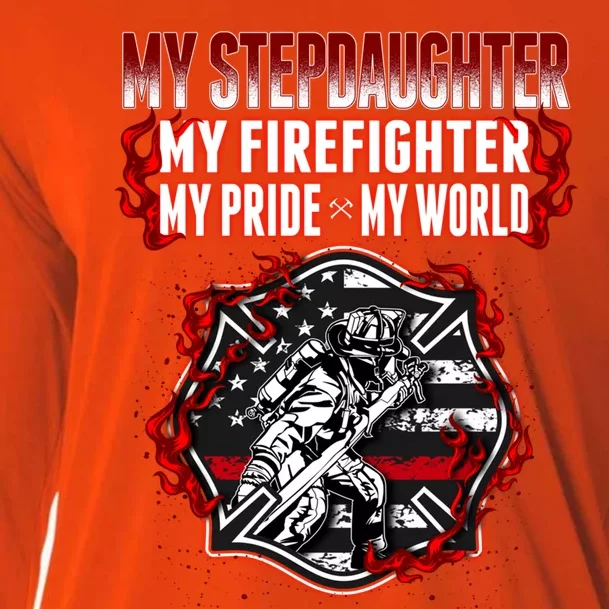 My Stepdaughter Is A Firefighter Hero Proud Fire Stepparent Funny Gift Cooling Performance Long Sleeve Crew