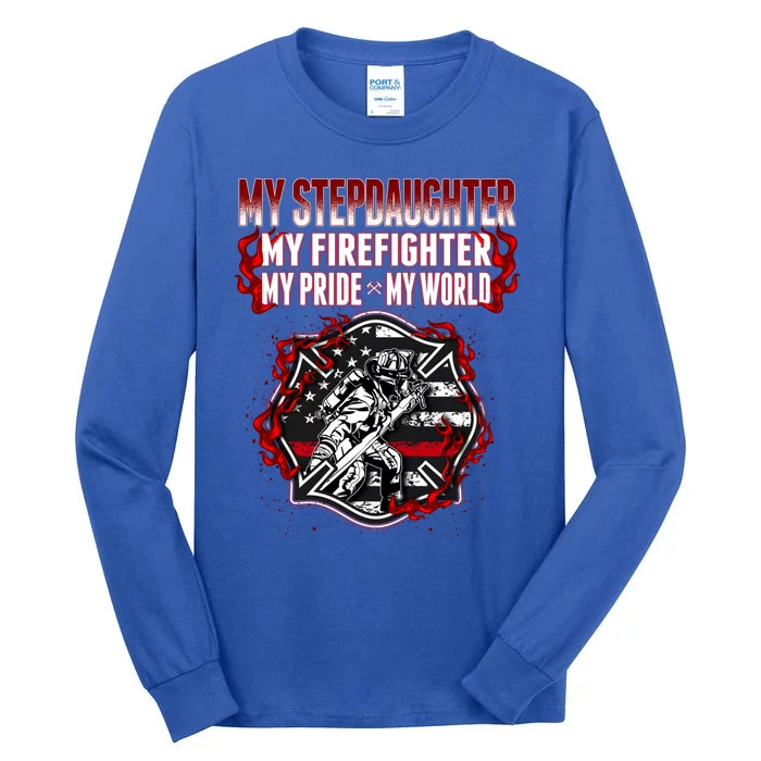 My Stepdaughter Is A Firefighter Hero Proud Fire Stepparent Funny Gift Tall Long Sleeve T-Shirt