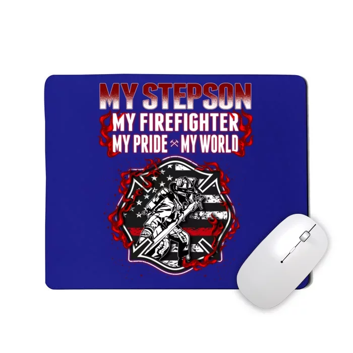 My Stepson Is A Firefighter Hero Proud Fire Stepparent Funny Gift Funny Gift Mousepad