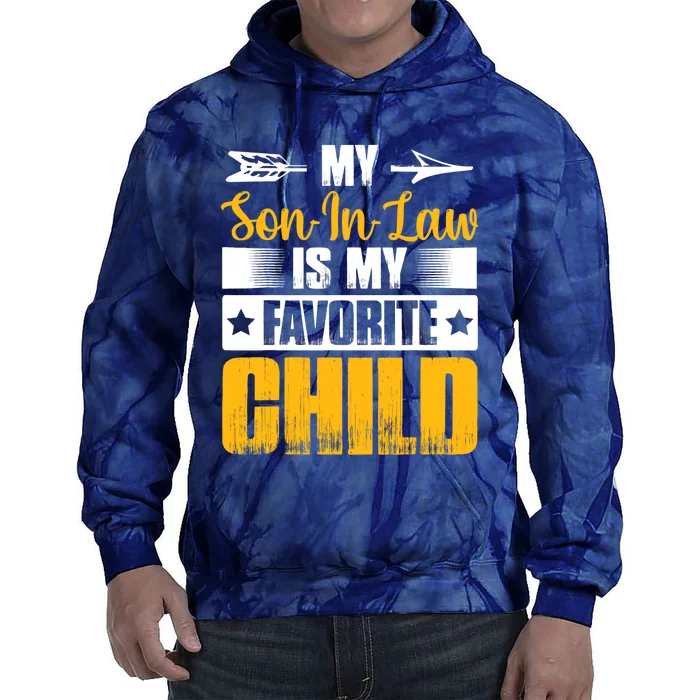 My SonInLaw Is My Favorite Child For MotherInLaw Tie Dye Hoodie