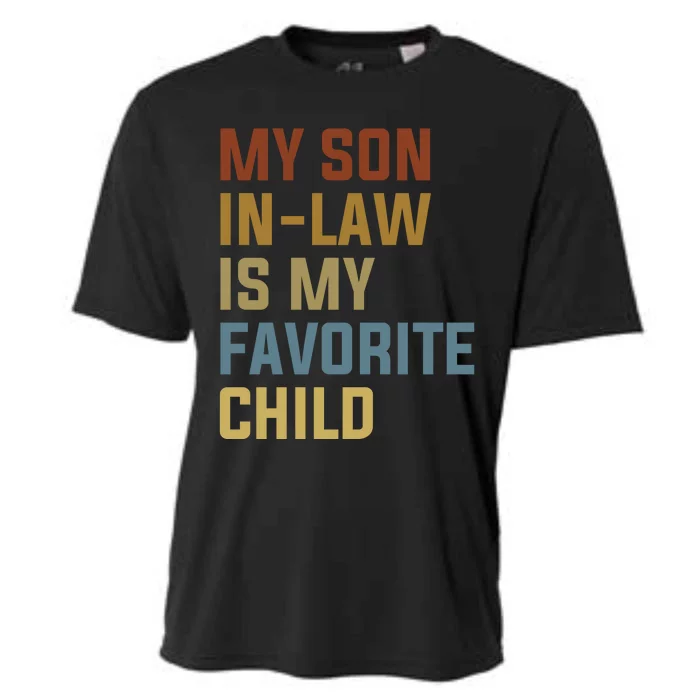 My Son In Law Is My Favorite Child Cooling Performance Crew T-Shirt