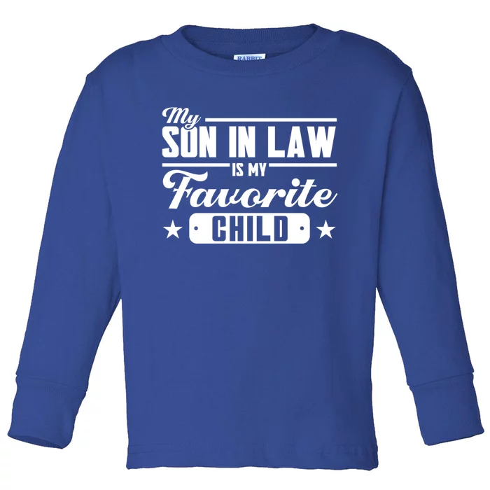 My Son In Law Is My Favorite Family Gift Toddler Long Sleeve Shirt