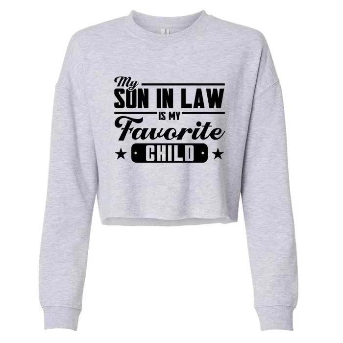 My Son In Law Is My Favorite Family Gift Cropped Pullover Crew