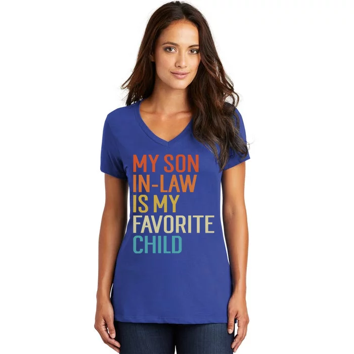 My Son In Law Is My Favorite Funny Family Humor Retro Gift Women's V-Neck T-Shirt