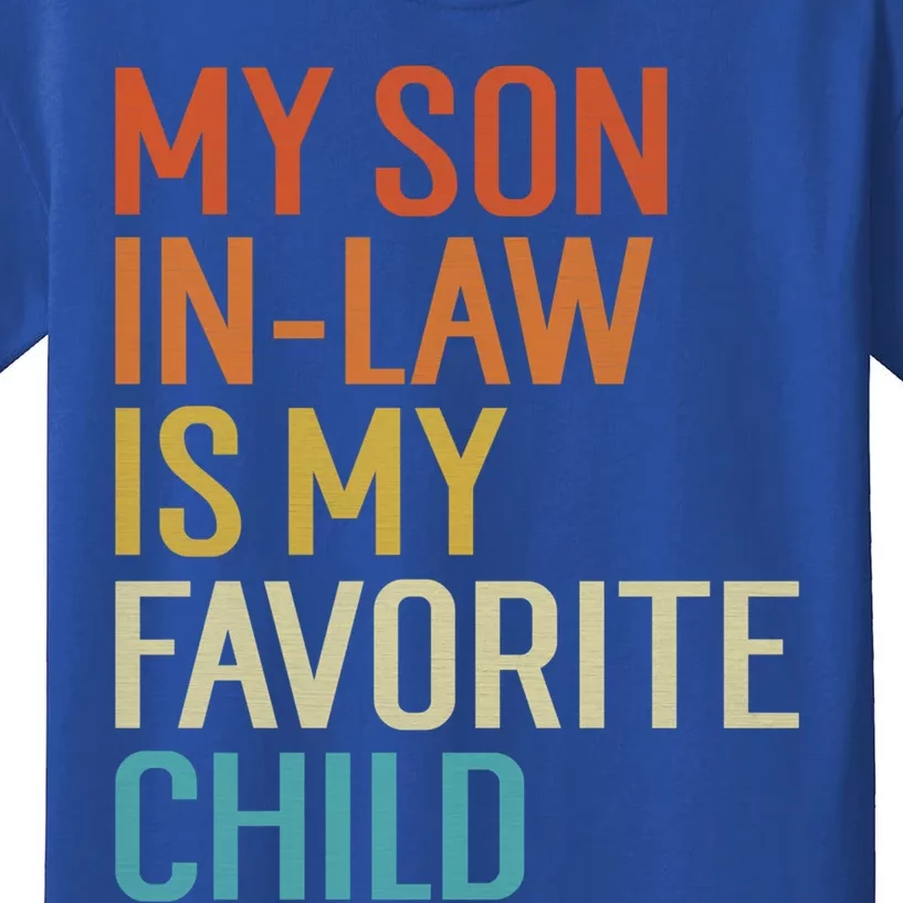 My Son In Law Is My Favorite Funny Family Humor Retro Gift Kids T-Shirt