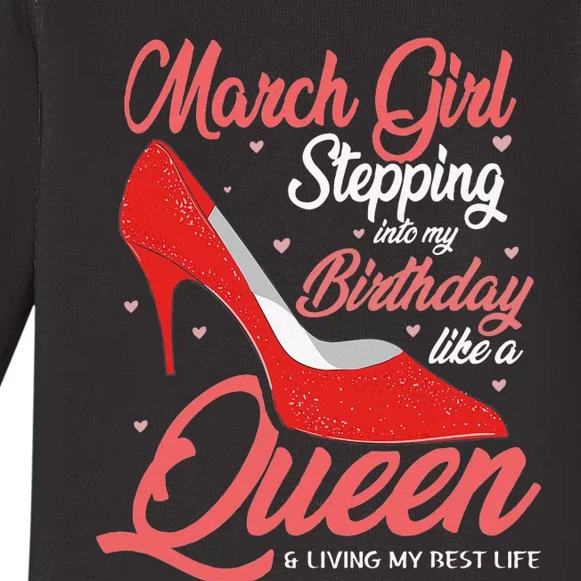 March Stepping into my birthday like a Queen Living Baby Long Sleeve Bodysuit