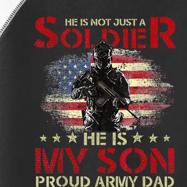 My Son Is A Soldier Proud Army Dad Military Toddler Fine Jersey T-Shirt