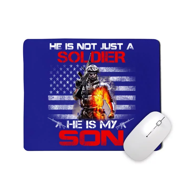 My Son Is A Soldier Proud Army Dad Mom Cool Gift Great Gift Mousepad