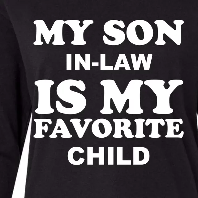 My Son In Law Is My Favorite Child Womens Cotton Relaxed Long Sleeve T-Shirt