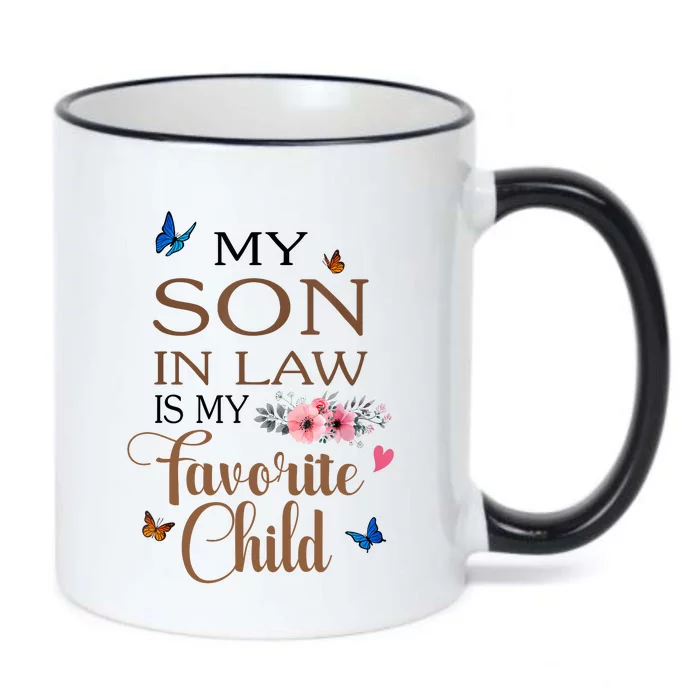 My Son In Law Is My Favorite Child Funny Women Mom Black Color Changing Mug