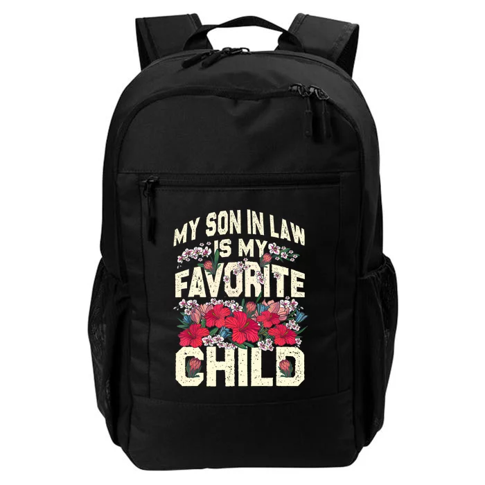 My Son In Law Is My Favorite Child MotherInLaw Mothers Day Daily Commute Backpack