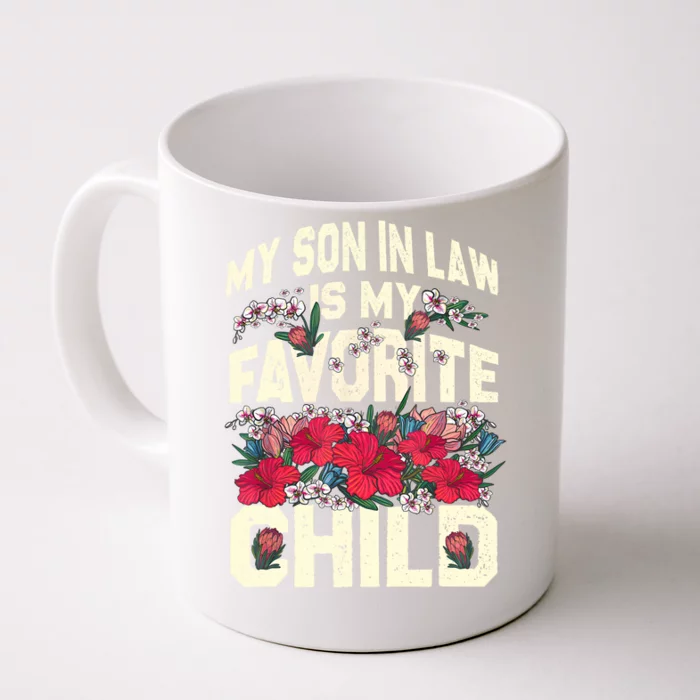 My Son In Law Is My Favorite Child MotherInLaw Mothers Day Front & Back Coffee Mug