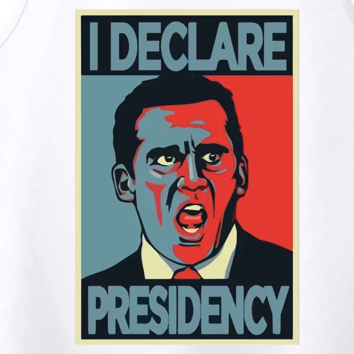 Michael Scott I Declare Presidency Performance Tank