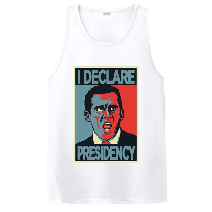 Michael Scott I Declare Presidency Performance Tank