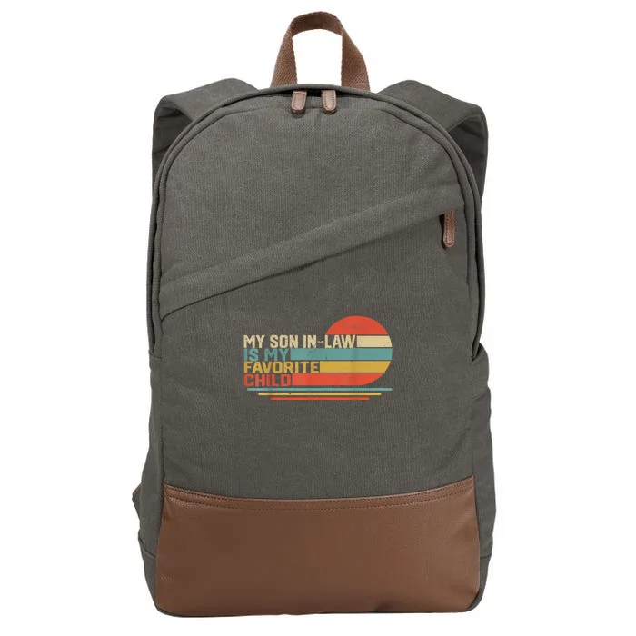 My Son In Law Is My Favorite Child Funny Retro Vintage Cotton Canvas Backpack