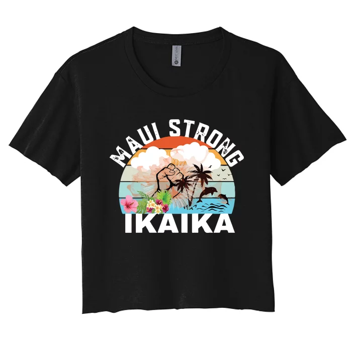 Maui Strong Ikaika Lahaina Banyan Tree Maui Hawaii Shoreline Women's Crop Top Tee