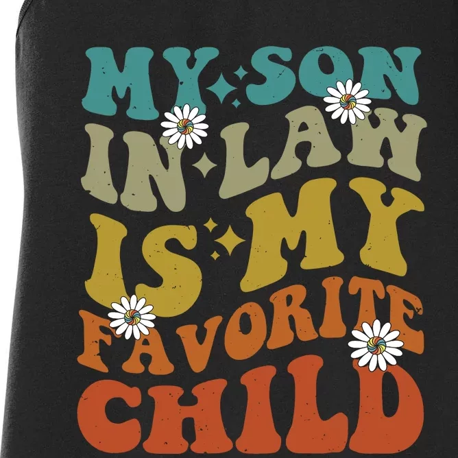 My Son In Law Is My Favorite Child Funny Women's Racerback Tank