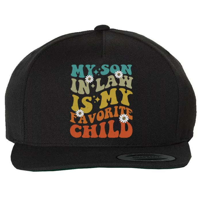 My Son In Law Is My Favorite Child Funny Wool Snapback Cap