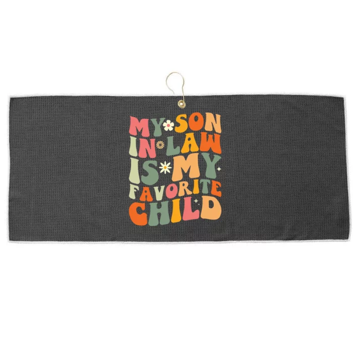 My Son In Law Is My Favorite Child Large Microfiber Waffle Golf Towel