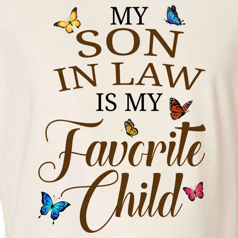 My Son In Law Is My Favorite Child Cute Gift Garment-Dyed Women's Muscle Tee