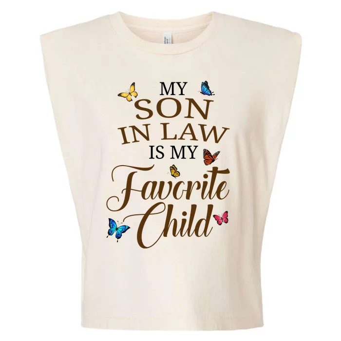 My Son In Law Is My Favorite Child Cute Gift Garment-Dyed Women's Muscle Tee