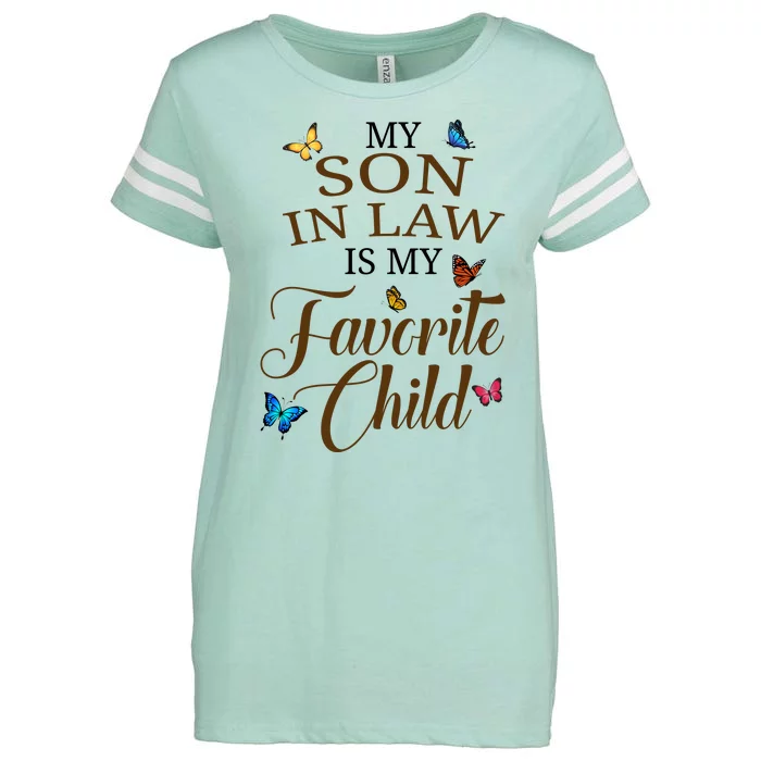 My Son In Law Is My Favorite Child Cute Gift Enza Ladies Jersey Football T-Shirt