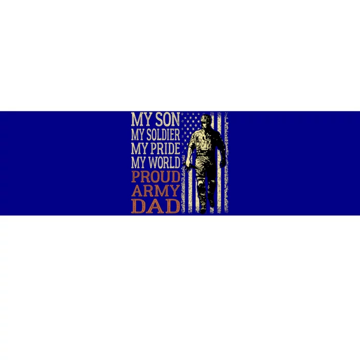 My Son Is A Soldier Hero Proud Army Dad Us Military Father Gift Bumper Sticker