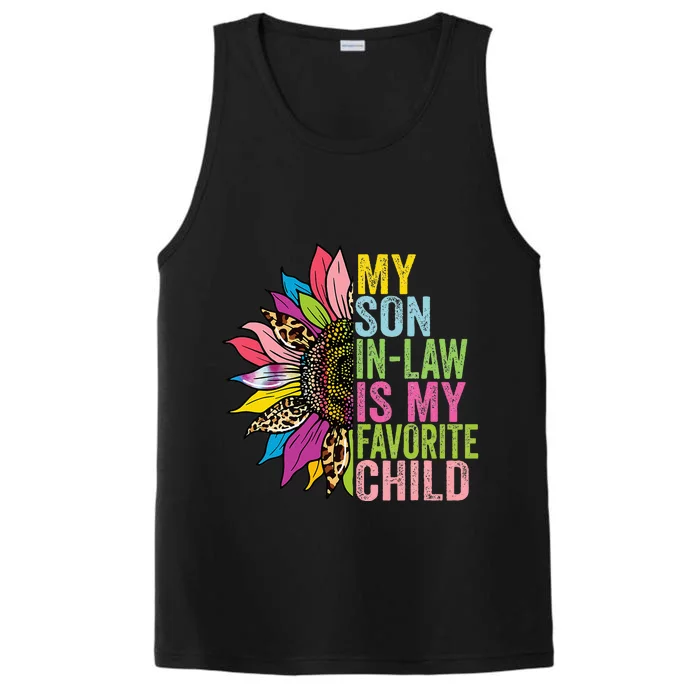 My Son In Law Is My Favorite Child Sunflower Performance Tank