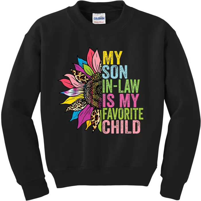 My Son In Law Is My Favorite Child Sunflower Kids Sweatshirt