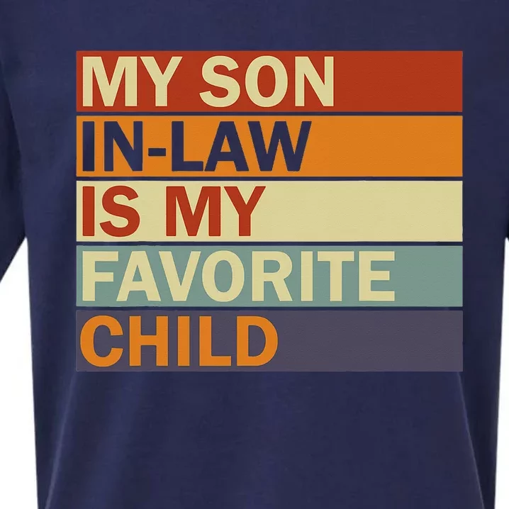 My SonInLaw Is My Favorite Child Family Humor Dad Mom Sueded Cloud Jersey T-Shirt