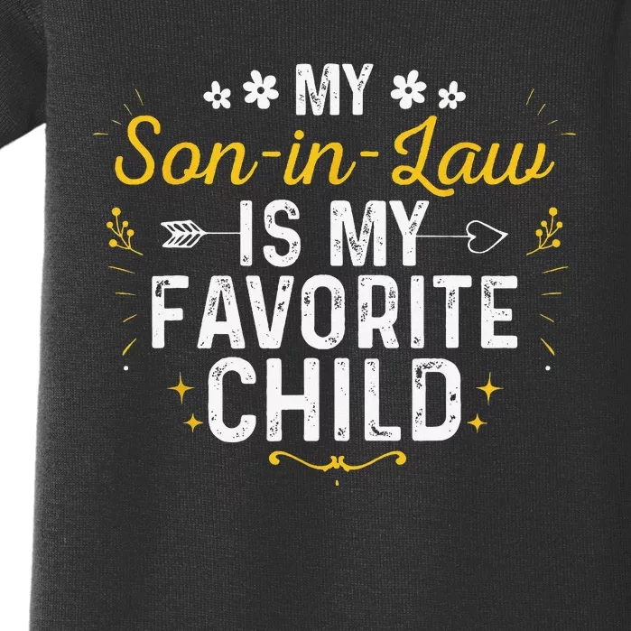 My Son In Law Is My Favorite Child Son In Law Baby Bodysuit