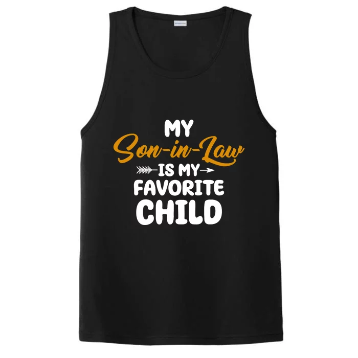 My Son In Law Is My Favorite Child Cute Gift Performance Tank