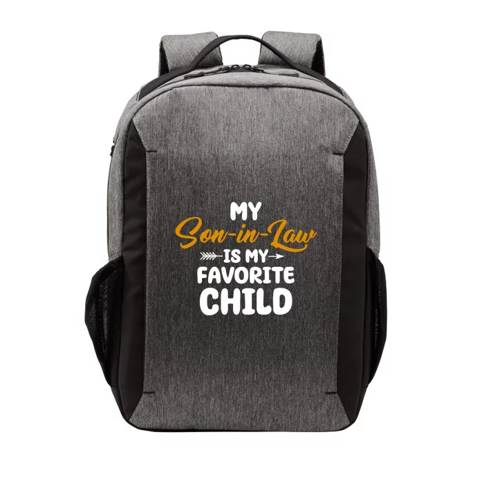 My Son In Law Is My Favorite Child Cute Gift Vector Backpack