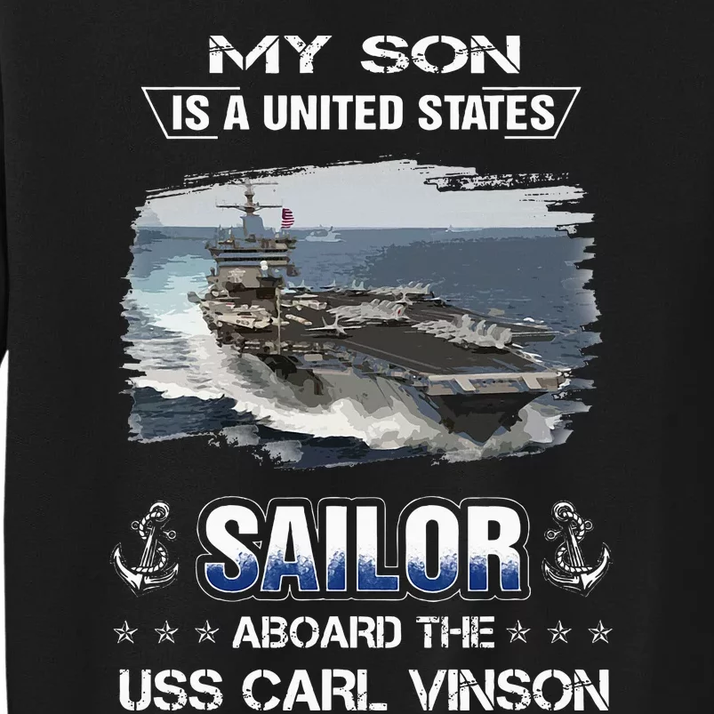 My Son Is A Sailor Aboard The Uss Carl Vinson Cvn 70 Sweatshirt