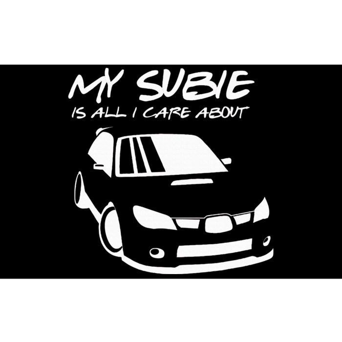 My subie is all i care about Bumper Sticker