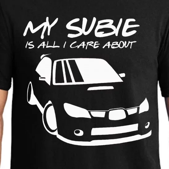 My subie is all i care about Pajama Set