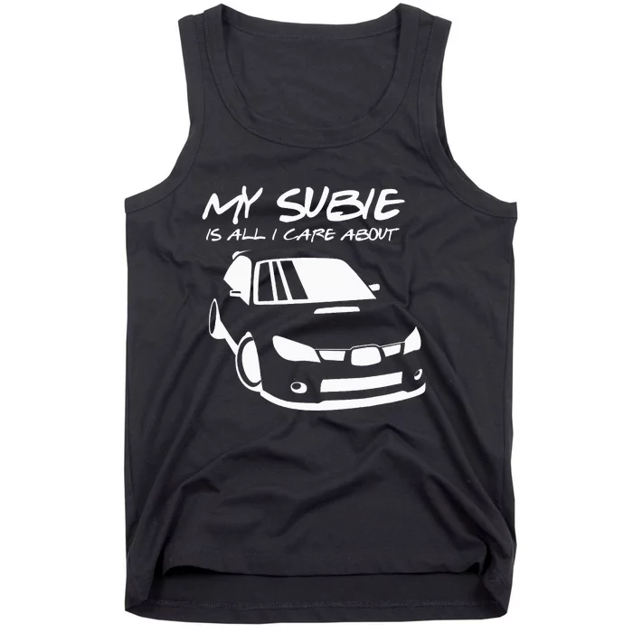 My subie is all i care about Tank Top