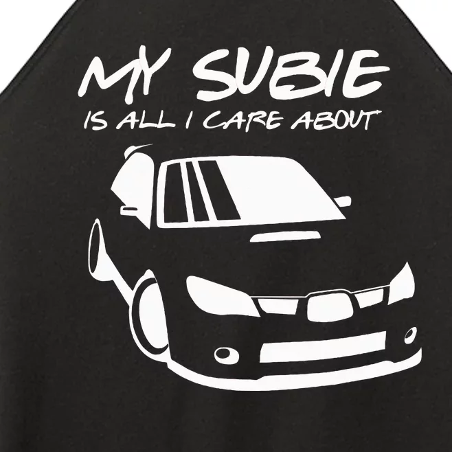 My subie is all i care about Women’s Perfect Tri Rocker Tank