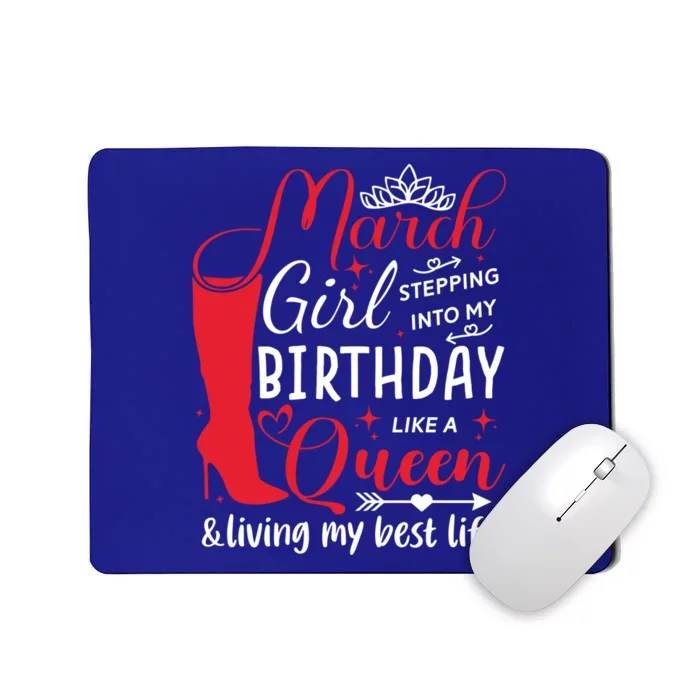 March Stepping Into My Birthday High Heel Pisces Queen Meaningful Gift Mousepad