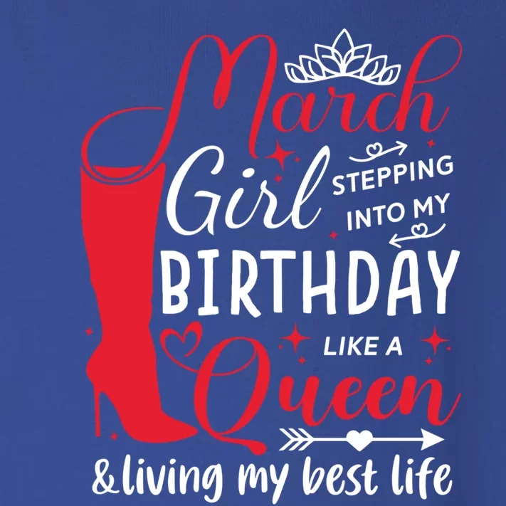 March Stepping Into My Birthday High Heel Pisces Queen Meaningful Gift Toddler Long Sleeve Shirt