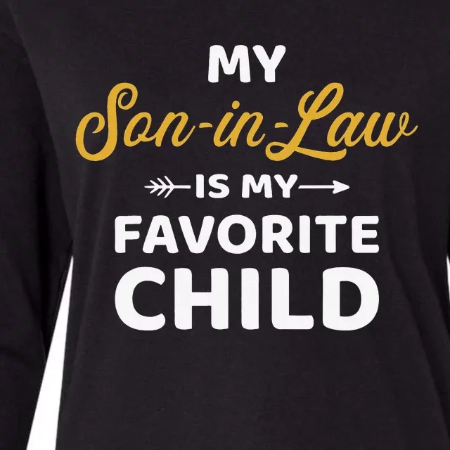 My Son In Law Is My Favorite Child For Mother In Law Womens Cotton Relaxed Long Sleeve T-Shirt