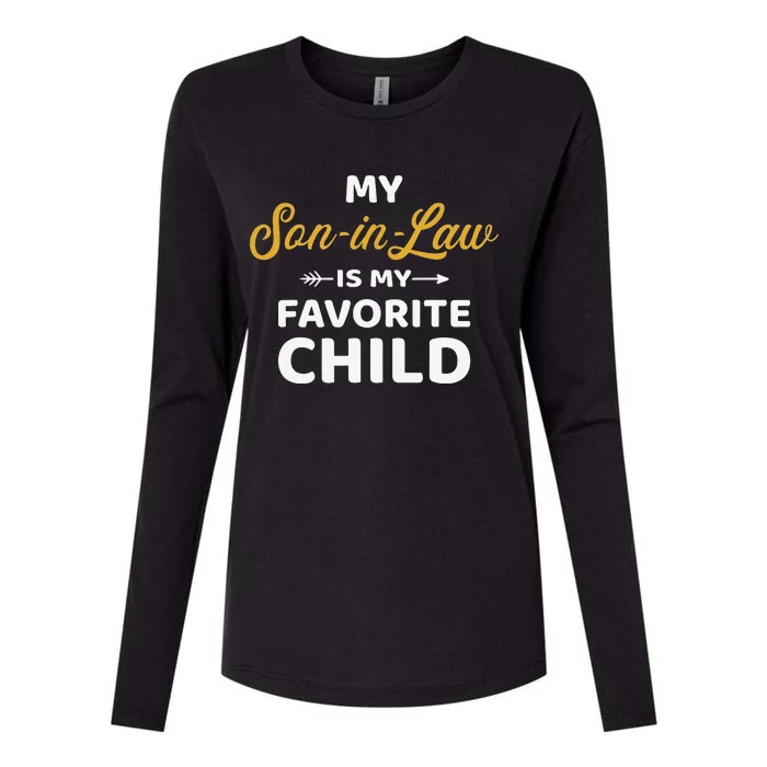 My Son In Law Is My Favorite Child For Mother In Law Womens Cotton Relaxed Long Sleeve T-Shirt