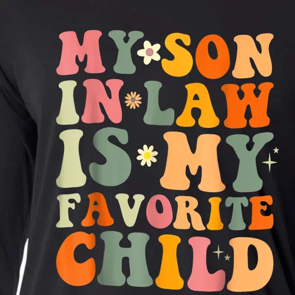 My Son In Law Is My Favorite Child Funny Family Mother Day Gift Cooling Performance Long Sleeve Crew